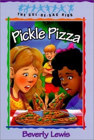 Pickle Pizza (Cul-de-Sac Kids)