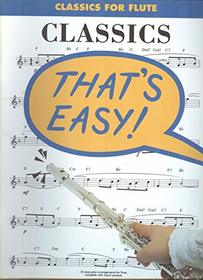 Classics for Flutes (That's Easy Series)