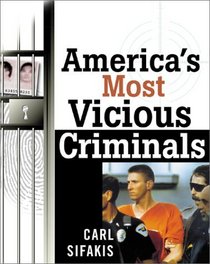 America's Most Vicious Criminals