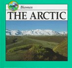 The Arctic (Biomes Discovery Library)