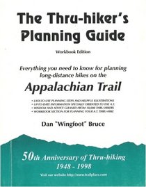 The Thru-Hiker's Planning Guide