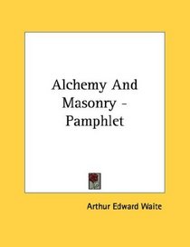 Alchemy And Masonry - Pamphlet