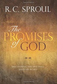 The Promises of God: Discovering the One Who Keeps His Word