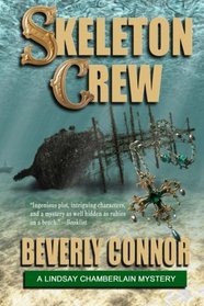 Skeleton Crew: Lindsay Chamberlain Mystery #4 (Lindsay Chamberlain Mysteries) (Volume 4)