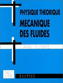 Cours de physique thorique, mcanique des fluides