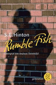 Rumble Fish. ( Ab 13 J.) (German Language Edition)