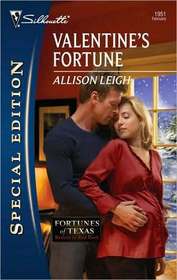 Valentine's Fortune (Fortunes of Texas: Return to Red Rock, Bk 2) (Silhouette Special Edition, No 1951)
