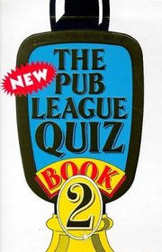 The New Pub League Quiz Book