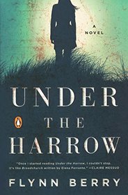 Under The Harrow (Turtleback School & Library Binding Edition)