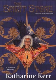 The Spirit Stone (Silver Wyrm, Bk 2)