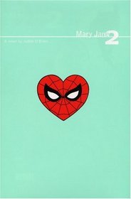 Mary Jane 2 HC (Spider-Man)