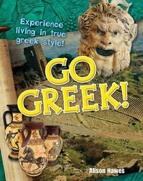 Go Greek!: Age 9-10, Below Average Readers (White Wolves Non Fiction)