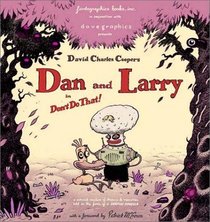 Dan  Larry : Don't Do That