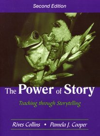 The Power of Story: Teaching Through Storytelling