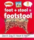 Foot + Stool = Footstool (Rondeau, Amanda, Compound Words.)