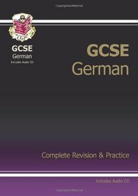 Gcse German Complete Revision & Practice With Audio CD