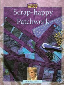 Scrap-happy Patchwork (Sewing With Nancy)