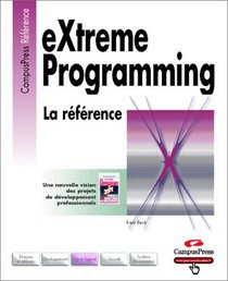 Extreme Programming : La rfrence