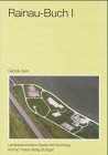 Rainau-Buch I: Steinbauten im romischer Kastellvicus von Rainau-Buch (Ostalbkreis) (Forschungen und Berichte zur Vor- und Fruhgeschichte in Baden-Wurttemberg) (German Edition)