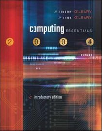 Computing Essentials 2003-2004: Introductory (O'Leary Series)