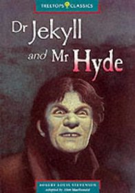 Oxford Reading Tree: Stage 16: TreeTops Classics: Dr Jekyll and Mr Hyde: Dr.Jekyll and Mr.Hyde