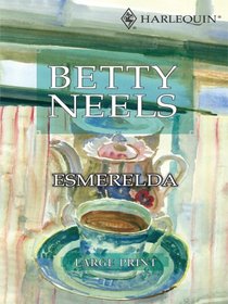 Esmerelda (Betty Neels Largeprint)
