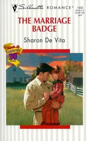 The Marriage Badge (Blackwell Brothers, Bk 3) (Silhouette Romance, No 1443)