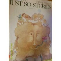 Just So Stories: Anniversary Edition