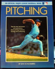 Pitching (An Official Major League Baseball Book)