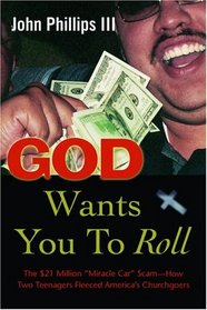 God Wants You to Roll! The $21 Million 