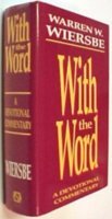 With the Word Bible Commentary: With the Complete Text of the New King James Version