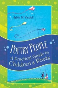Poetry People: A Practical Guide to Children's Poets