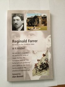 Reginald Farrer: At home in the Yorkshire Dales
