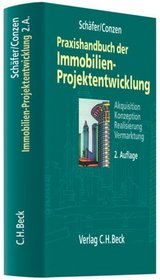 Praxishandbuch der Immobilien-Projektentwicklung