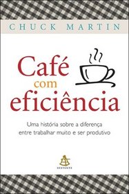 Cafe Com Eficiencia (Em Portugues do Brasil)