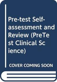 Pre-test Self-assessment and Review: Neurology (PreTest Clinical Science)
