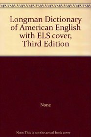Longman Dictionary of American English with ELS cover, Third Edition