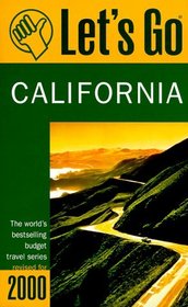 Let's Go 2000: California : The World's Bestselling Budget Travel Series (Let's Go. California, 2000)