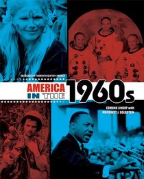 America in the 1960s (The Decades of Twentieth-Century America)