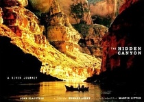 The Hidden Canyon: A River Journey