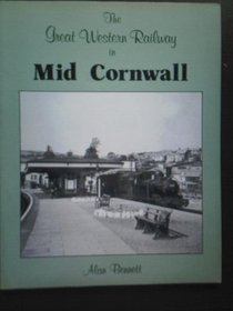 Great Western Railway in Mid-Cornwall