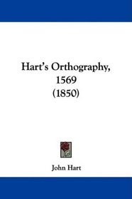 Hart's Orthography, 1569 (1850)