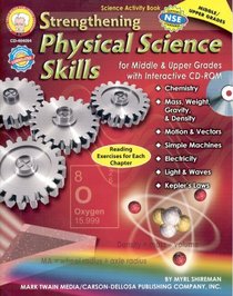 Strengthening Physical Science Skills for Middle & Upper Grades