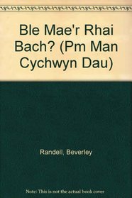 Ble mae'r rhai bach? (Llyfrgell PM)