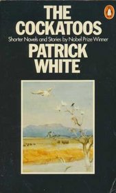 The Cockatoos: Shorter Novels and Stories