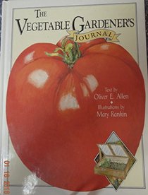 The Vegetable Gardener's Journal