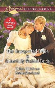 The Unexpected Bride & Unlawfully Wedded Bride
