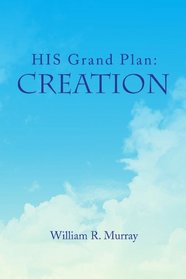 HIS Grand Plan: Creation