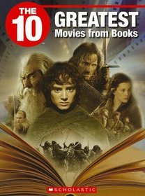 The 10 Greatest Movies From Books