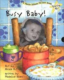 Starring Me: Busy Baby!